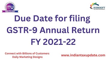 Due date for Filing GSTR 9 | GST Annual Return | Due Date extension for GSTR 9 |