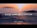 Deep Sleep Hypnosis Meditation HealingSea Sunset Sounds for Sleeping Session 178 No.1