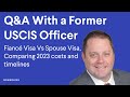 Q  a with a former uscis consular officer  fianc visas vs spouse visas 2023