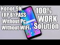 Honor 9N Frp Bypass Without Wifi, Without Pc 100% Success