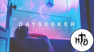 Dayseeker - Sleeptalk