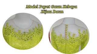 Model Gaun Kebaya Payet Hijau Daun Elegan Terbaru