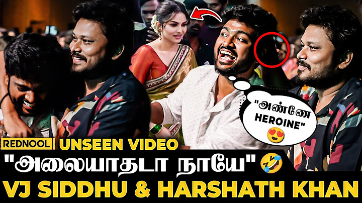 Harshath Khan Heroine பாத்ததும் பண்ண சேட்டை 🤣 தலையில தட்டிய VJ Siddhu  - Ultimate Fun Video