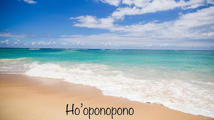 Ho’oponopono (nghe và cảm nhận)