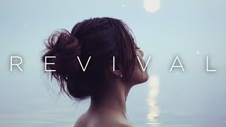 Revival | Relaxing Chillout Music Mix