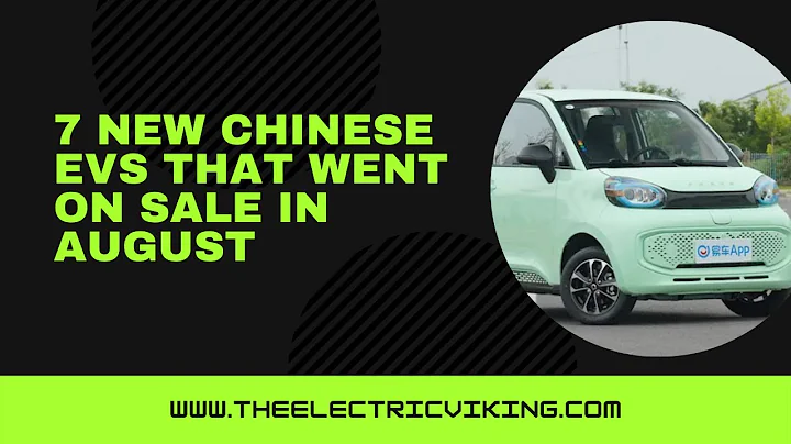 7 NEW Chinese EVs that went on sale in August - DayDayNews