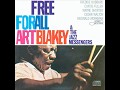 Capture de la vidéo Art Blakey & The Jazz Messengers - Free For All (1964) {Full Album}