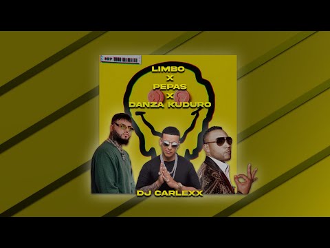 Limbo X Pepas X Danza Kuduro・Carlexx (Mashup) [Daddy Yankee, Farruko, Don Omar]