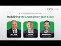 Redefining the Credit Union Tech Stack | Uptiq and Curql