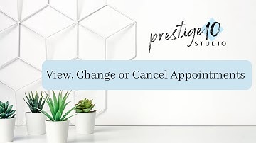 View, Change, or Cancel Upcoming Appointments