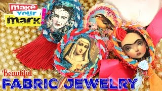 How to Fabric Jewelry