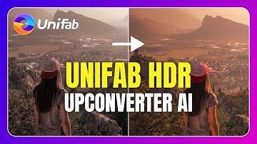 UniFab AI | Comparison Between SDR and HDR Video Which is Better?