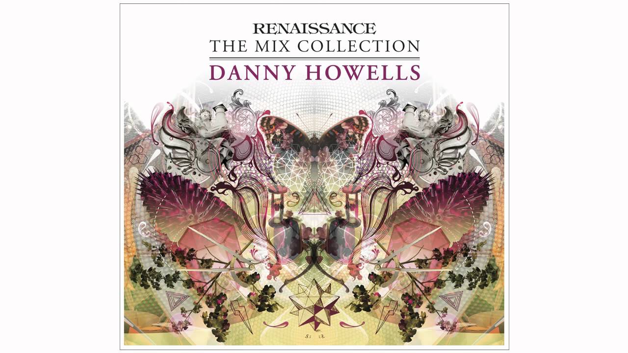 (07) Renaissance Mix Collection Danny Howells cd1