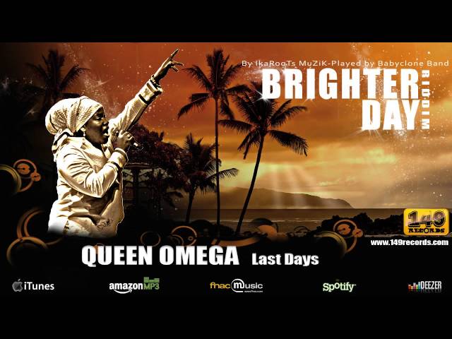 QUEEN OMEGA Last Days - Brighter Day Riddim (149 Records) - OFFICIAL VIDEO class=