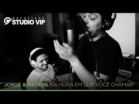 Jorge & Mateus - Na Hora Em Que Você Chamar (Webclipe Studio Vip)