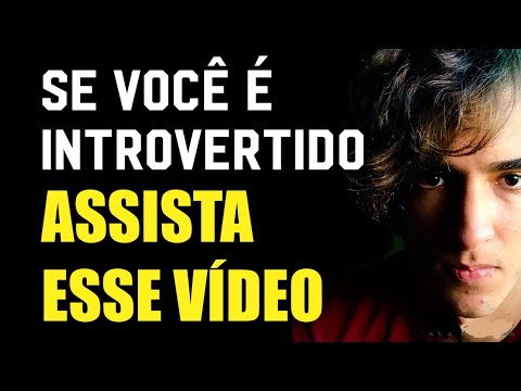 Vídeo: É Fácil Ser Introvertido