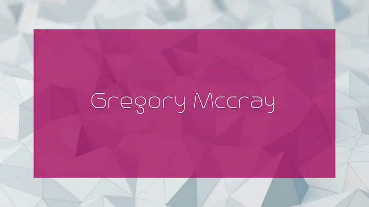 Gregory Mccray - appearance