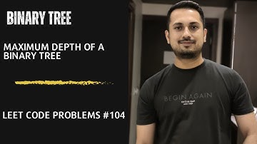 Day 6,  Binary Tree , Maximum depth of a binary tree, LeetCode problems #104 #75dayscodingchallenge