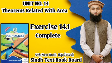 Exercise 14.1 Complete, Unit 14 Theorems Related With Area, Class 9 New Mathematics Book Sindh Board