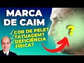 MARCA DE CAIM: O que era essa marca colocada por Deus citada em Gênesis 4:15? (estudo completo)