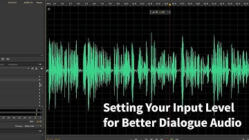 Setting Input Level for Better Dialogue Audio