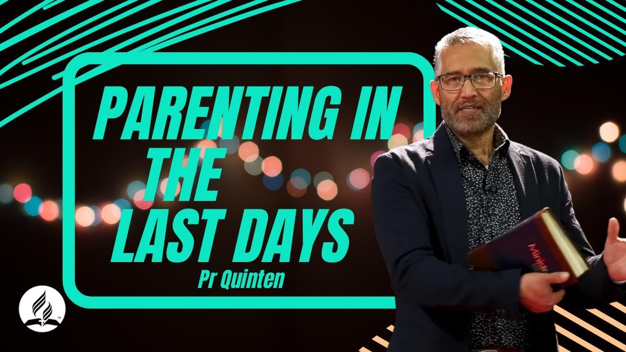 Parenting in the last days (01-10-2022)