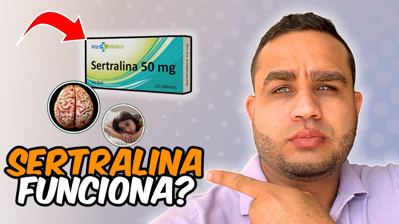 SERTRALINA PARA QUE SIRVE | Como Funciona en el Cerebro | EFECTOS ...