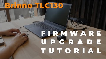 Brinno TLC130 Camera Firmware Upgrade Tutorial
