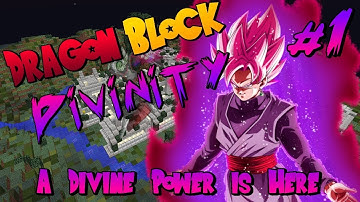 Minecraft Dragon Block C Divinity Minecraft DBZ Server | Episode 1 | A Divine Power Has Now Arrived!