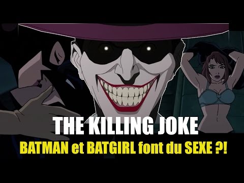 THE KILLING JOKE : BATMAN et BATGIRL font du s*xe !?