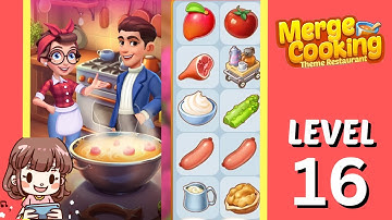 Merge Cooking:Theme Restaurant Level 16 🍒🍓