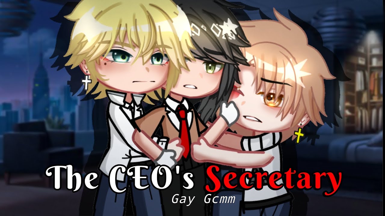 The CEO's Secretary || bl/gay || gcmm bl || gacha club mini movie