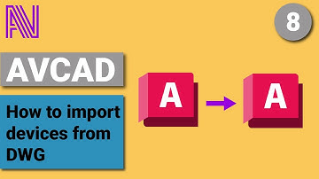 AVCAD - AVCAD for CAD - How to import devices from DWG