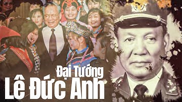 PHIM TÀI LIỆU ĐẠI TƯỚNG LÊ ĐỨC ANH - FULL | NGƯỜI ĐI QUA 4 CUỘC CHIẾN TRANH TẠI VIỆT NAM