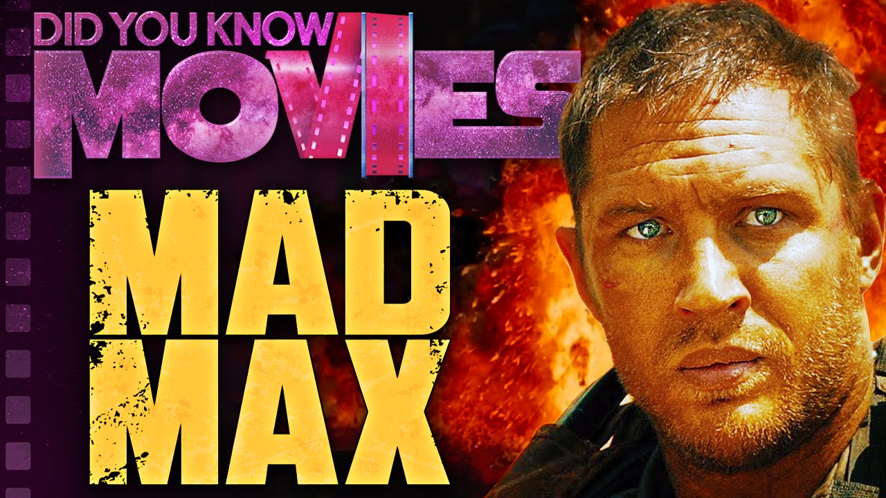 Mad Max Fury Road: Development HELL - Did You Know Movies ft. Austin Eruption - What a day, What a lovely day!