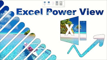 Excel Power View