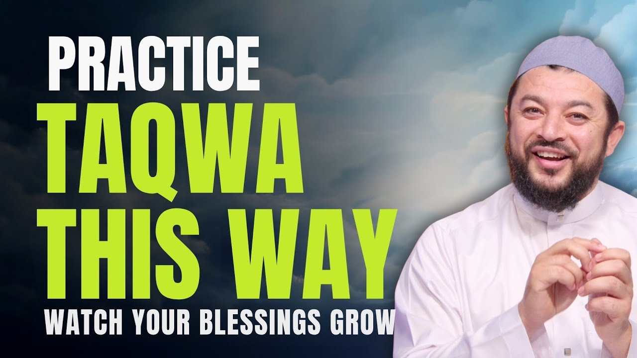 Practice Taqwa This Way – The Divine Formula for Rizq & Barakah #8 | Samih Jad