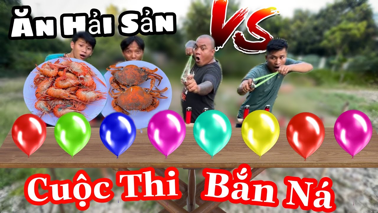 TXVL - Thánh Xàm Mở Cuộc Thi Người Bắn Ná Cao Su Trúng Nhiều Nhất Sẽ Được Ăn Hải Sản