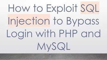 How to Exploit SQL Injection to Bypass Login with PHP and MySQL