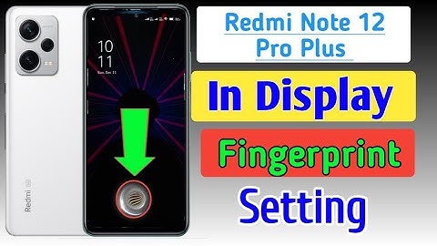 Redmi Note 12 Pro plus me In Display Fingerprint Setting / In display lock kaise lagaye Note 12 Pro+