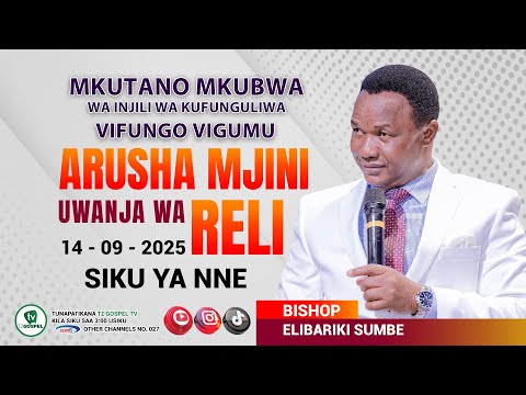 LIVE MKUTANO WA INJILI JIJINI ARUSHA UWANJA WA RELI SIKU YA NNE 14 SEP 2025