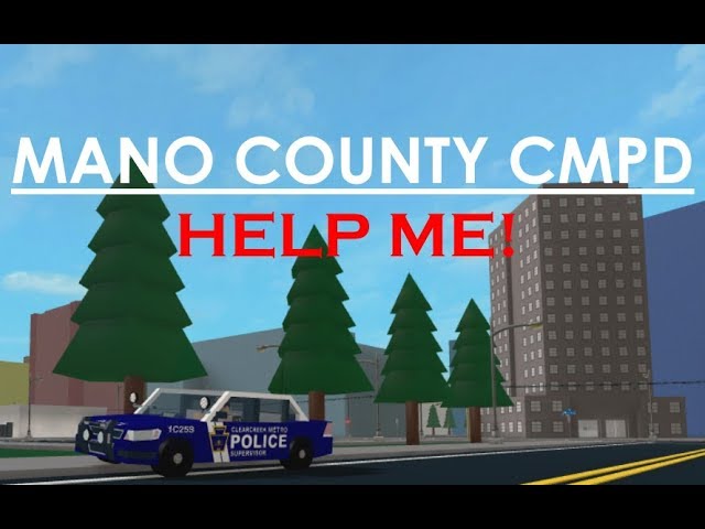 Roblox Mano County Cmpd 12 Help Me Youtube - mano county roblox logo