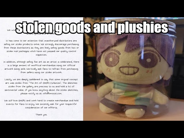 About the Stolen OMORI Plushies and Goods 