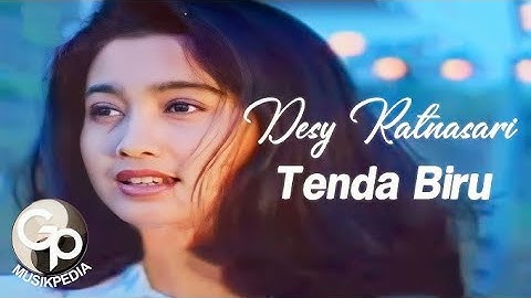 Album kenangan Desy Ratnasari. Tenda Biru
