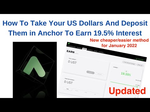 The Best Way To Get Dollars (USD) Into Anchor Protocol On Terra To Earn 19.5% Interest (Jan 2022)