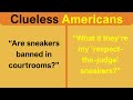 Clueless Americans Audit Courtroom Dress Codes