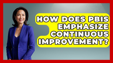 How Does PBIS Emphasize Continuous Improvement? - Jail & Prison Insider