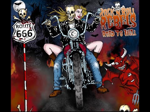 Rock'n'Roll Rebels - Road to Hell - 2021 [Full Album] - YouTube