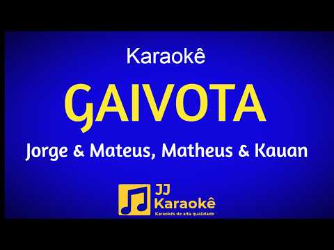 Video thumbnail for Gaivota - Karaokê - Jorge & Mateus, Matheus & Kauan - Arranjo exclusivo