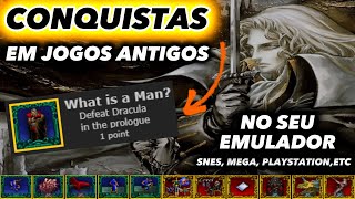 Como adicionar CONQUISTAS em RETROGAMES (SNES, MEGA, PS1, PS2, GBA, N64, etc...) - RetroAchievements